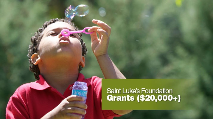 Saint Luke's Foundation Grants List